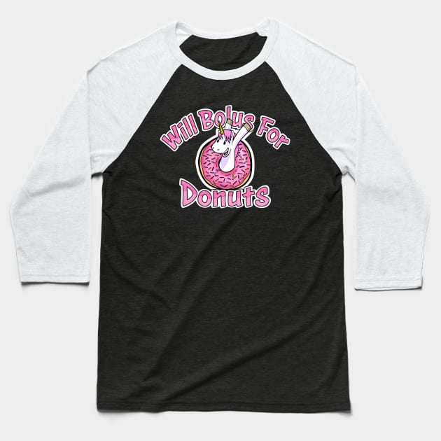 Type One Diabetes Will Bolus For Donuts Awareness Baseball T-Shirt by JessieJune